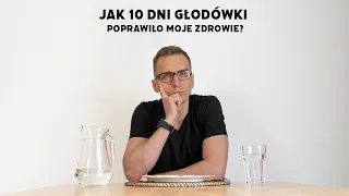 10 dni GŁODÓWKI. Wyniki  krwi | Pomiary | Wnioski