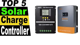 TOP 5 Best Solar Charge Controller Review 2023