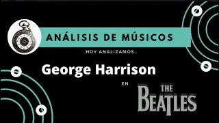 Análisis de George Harrison en The Beatles
