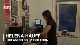 Helena Hauff | Boiler Room: Streaming From Isolation | #4