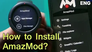 How to Install AmazMod on Amazfit Verge/Pace/Stratos/GTR 2 SmartWatch?