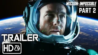 Mission Impossible 8: Dead Reckoning Part 2 (2025) Trailer #3 Tom Cruise, Hayley Atwell | Fan Made