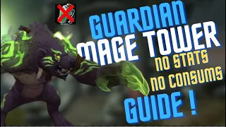 Guardian Druid Mage Tower No Consumables No Stats Low Gear Guide | Dragonflight 10.5