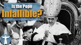 Is the Pope Infallible?