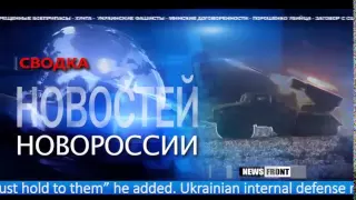 Новороссия  Сводка новостей Новороссии События Ньюс Фронт   23 03 2015   Roundup NewsFront ENG SUB