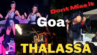 Thalassa Goa | Nightclubs in Goa | Goa Vlog