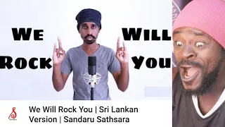 Africa Reacts To We Will Rock You | Sri Lankan Version | Sandaru Sathsara