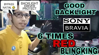 HOW TO REPAIR SONY 6 TIMES BLINK GOOD BACKLIGHT