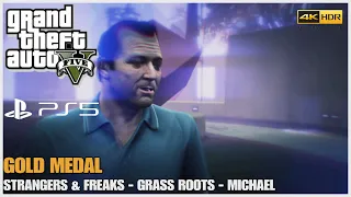 GTA 5 PS5 Remastered - Strangers & Freaks - Grass Roots - Michael [Gold Medal] 4K HDR