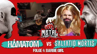 HÄMATOM vs. SALTATIO MORTIS - Metal Fight Club (Folge 4: Barbie Girl)