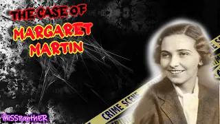 The Case of Margaret Martin