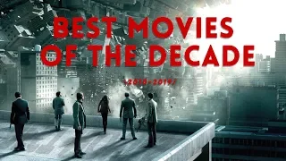 TOP 10 Movies of the Decade (2010-2019)