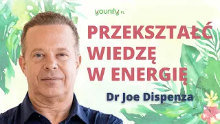 dr Joe Dispenza 🧑‍🏫Przekształć wiedzę w energię