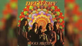 DELIVERY__FOOLS MEETING 1970 FULL ALBUM