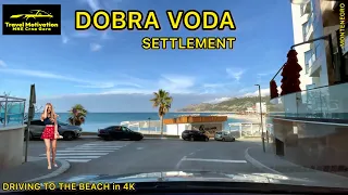 DOBRA VODA vožnja do plaže i plaža Januar 2024 - DOBRA VODA [Driving to the Beach in 4K] Crna Gora