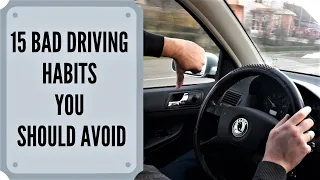 15 Bad Driving Habits You Should Avoid Always