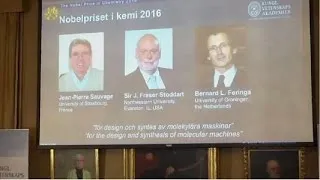 Developers of the world's smallest machines wins the 2016 Nobel Prize for Chemistry
