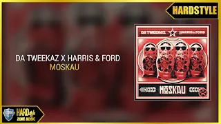 Da Tweekaz x Harris & Ford - Moskau