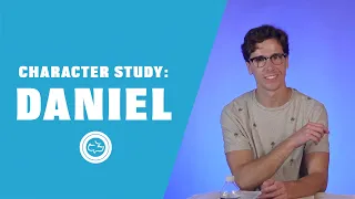 Character Study: Daniel  |  Older Kids Lesson  |  Jonathan DiNovo