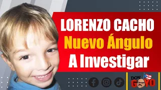 Nuevo ángulo en el caso del niño Lorenzo Cacho 2023