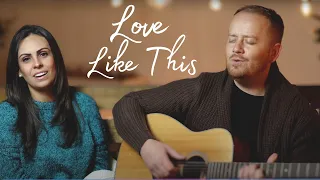 Love Like This (Lauren Daigle) by The Luz Family (Cover) feat. Elton Luz & Mila Luz
