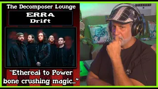 ERRA Drift | Geebz Reaction and Dissection | The Decomposer Lounge