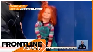 Chucky doll, isang lalaki, arestado sa Mexico | Frontline Pilipinas
