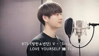 BTS (방탄소년단) V - Singularity (Cover by Dragon Stone) (LOVE YOURSELF 轉 Tear)
