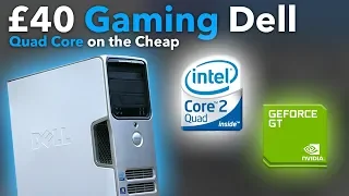 Quad Core Gaming for £40/$50 (Core 2 Quad Dell Gaming on the Cheap)