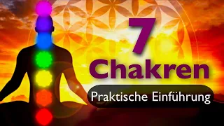 7 Chakras: Energiezentren + persönliche Entwicklung - einfach erklärt