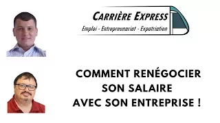 Comment renégocier son salaire avec son entreprise