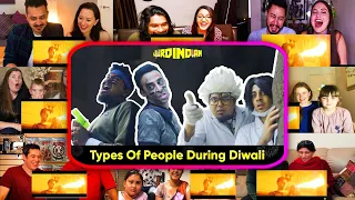 Types Of People During Diwali | Jordindian | Diwali In India | Mix Mashup Reaction