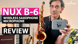 NUX B-6  Wireless Saxophone Microphone (Review)