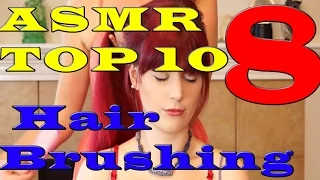 ASMR TOP 10 Hair Brushing Sounds - Hair Play and Scalp Massage | ASMR Hair Brushing