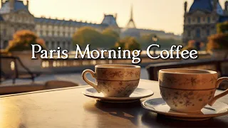 Paris Morning Coffee ☕ Smooth Jazz Music For Relaxation, Stress Relief ☕ Coffee Shop Ambience