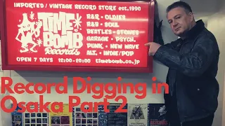 Record Digging In Osaka Japan Part Two