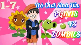 [ FULL 1-7 ] Trò Chơi Sinh Tồn Plants Vs Zombies - Hải Anh Vietsub