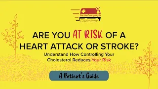 Are you At Risk of a Heart Attack or Stroke? (A Patient's Guide)