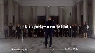 Kto spożywa Moje Ciało - Schola Ventuno