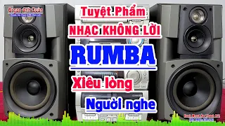 Tuyệt Phẩm Nhạc Không Lời Rumba - Nhạc Quá Hay Làm Xiêu Lòng Người Nghe - Organ Anh Quân