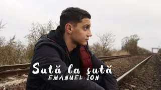 Emanuel Ion - Sută la sută | Official Video