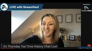 Thursday Tea Time History Chat Live | 10 Feb 22