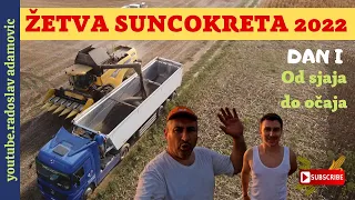 ŽETVA SUNCOKRETA 2022: Dan I - OD SJAJA DO OČAJA ;SUNFLOWER HARVEST 2022: Day I - FROM HERO TO ZERO