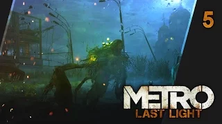 Прохождение Metro: Last Light - #5 Болото и катакомбы