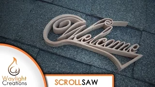 Easy DIY Welcome Sign Scroll Saw Project