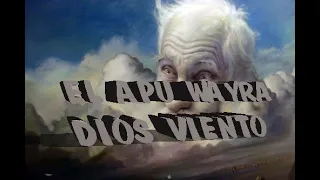 EL APU WAYRA-EL DIOS VIENTO (relato)