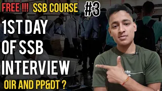 1st day of SSB interview 🔥| OIR and PPDT | SSB screening process explained | NDA 2022 Ssb.