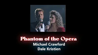 マイケル・クロフォード「オペラ座の怪人」Michael Crawford and Dale Kristien - Phantom of the Opera