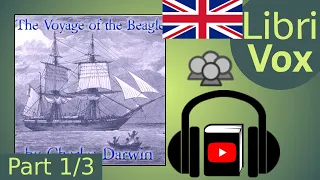 The Voyage of the Beagle by Charles DARWIN read by Various Part 1/3 | Full Audio Book