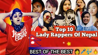 INDIAN RAPPER REACTS TO NEPALI HIP-HOP ARTIST 🇮🇳🇳🇵❤️ ||  Top 10 lady Rappers Of Nepal 👩🎤🎶🔥!!